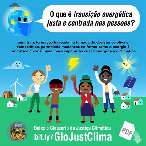 Transi O Energ Tica Justa E Centrada Nas Pessoas Arvoreagua