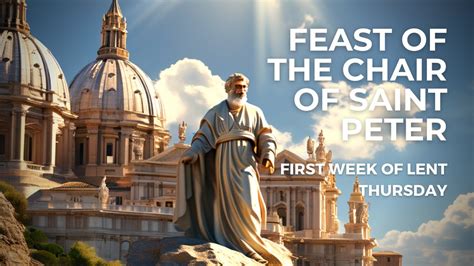 Feast Of The Chair Of Saint Peter 22nd Feb 2024 700 Am Fr Peter