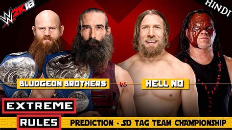 Wwe K Hindi Extreme Rules Bludgeon Brothers Vs Hell No Sd