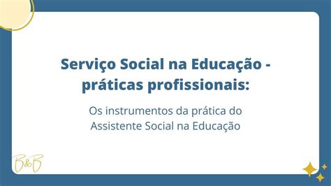 Os instrumentos da prática do Assistente Social na Educação YouTube