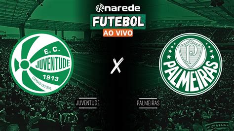 JUVENTUDE X PALMEIRAS AO VIVO TRANSMISSÃO BRASILEIRÃO 2024 MINHA