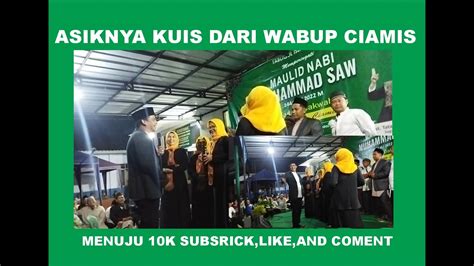 Cerdas Cermat Tema Maulid Nabi Muhammad Saw Ala Wakil Bupati Ciamis