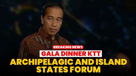 Breaking News Gala Dinner Ktt Archipelagic And Island States Forum