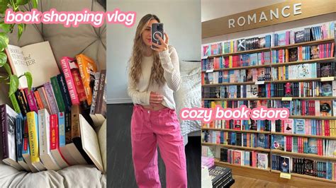 COZY BOOKSTORE VLOG Come Book Shopping With Me Girls Trip To The