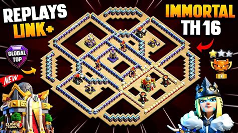 Immortal Th16 War Base Link Replays Only 1 Star Town Hall 16 Layout Coc Best Th16 Legend