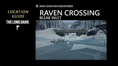 Location Raven Crossing Bleak Inlet The Long Dark Youtube