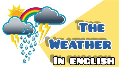 Weather In English With Picture And Pronunciation Youtube