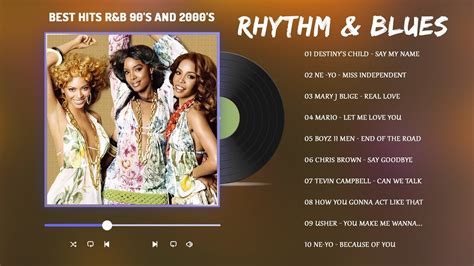 Rhythm And Blues Playlist 💖 Greatest Randb 90s And 2000s Hits Youtube