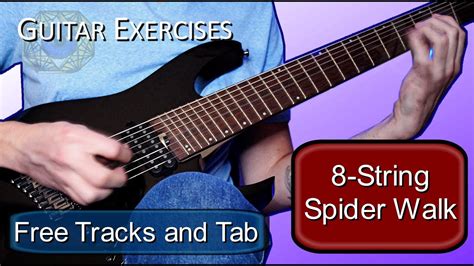 8 String Spider Walk Guitar Practice Exercises Free Tab Backing