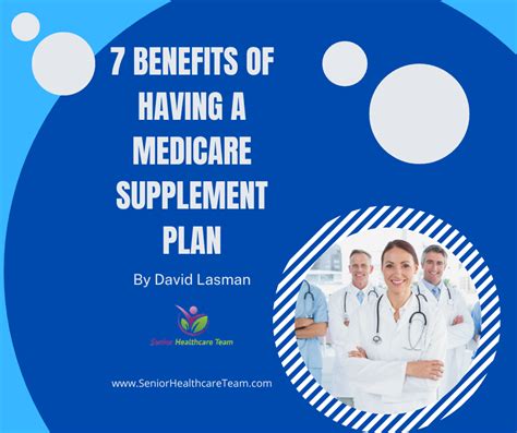 7 Benefits Of Having A Medicare Supplement Plan Senior Healthcare Team Insurance