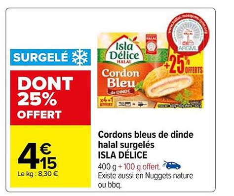 Promo Cordons Bleus De Dinde Halal Surgel S Isla D Lice Chez Carrefour