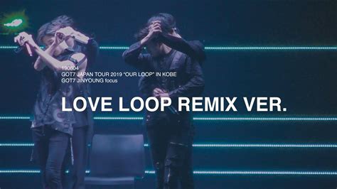 K Got Japan Tour Our Loop In Kobe Love Loop Remix Ver