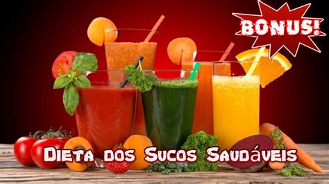 Dieta Dos Sucos Youtube