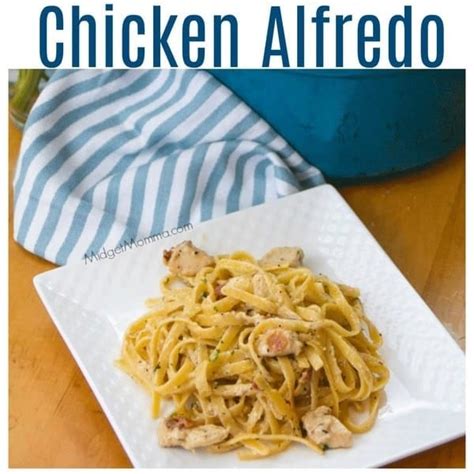 Rich And Creamy One Pot Chicken Alfredo • Midgetmomma