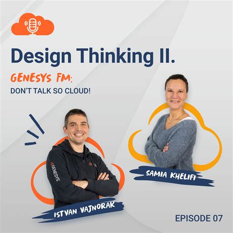 Genesys Fm Dont Talk So Cloud Design Thinking Ii Genesys Fm Don