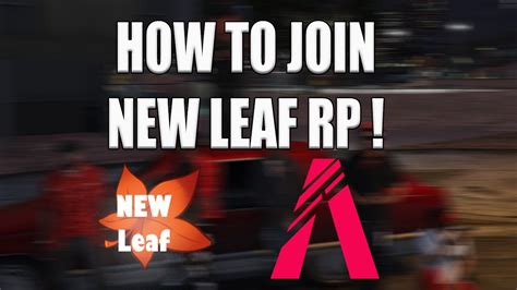 How To Join New Leaf Rp Server Gta 5 Rp Fivem Youtube