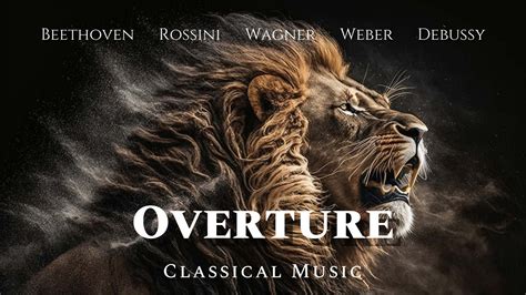 Classical Music Overture Youtube Music