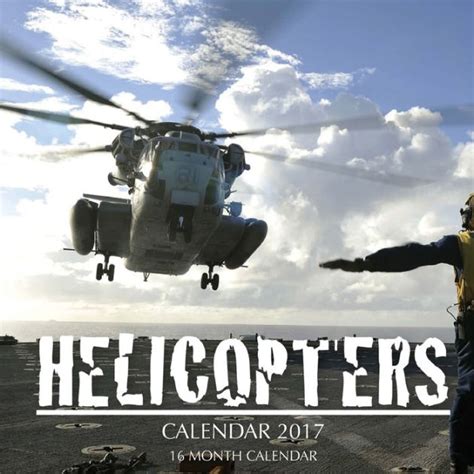 Helicopters Calendar 2017 16 Month Calendar By David Mann Paperback