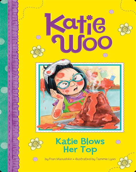 Katie Blows Her Top Book By Fran Manushkin Epic