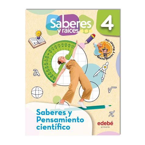 Saberes y raíces Saberes y Pensamiento científico 4 Primaria Amazon