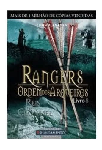 Livro Rangers Ordem Dos Arqueiros Livro Reis De Clonmel Flanagan