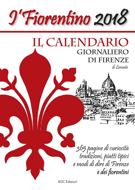 Il Fiorentino Il Calendario Giornaliero Di Firenze Con Modi Di Dire