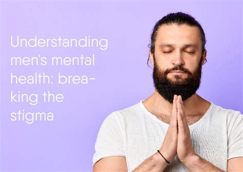 Understanding Mens Mental Health Breaking The Stigma