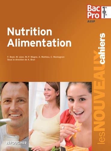 Nutrition Alimentation Bac Pro 1re Tle Assp De Annie Brun Livre Decitre