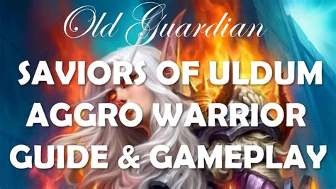 Aggro Warrior Deck Guide And Gameplay Hearthstone Saviors Of Uldum