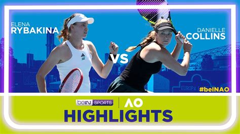 Elena Rybakina Vs Danielle Collins 3rd Round Australian Open 2023