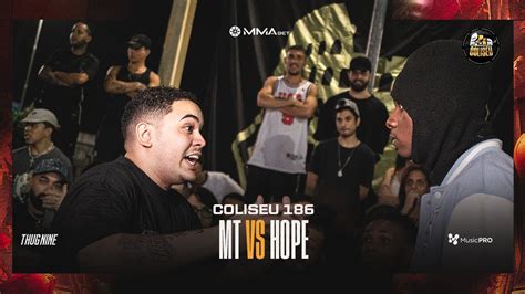 Hope X Mt Grande Final Batalha Do Coliseu Edi O Youtube