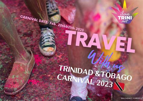 I Love Trini Presents Trinidad Carnival Tour 2023 Port Of Spain