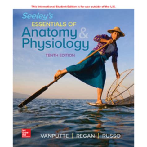 Ise Seeleys Anatomy And Physiology 13th Edition Cinnamon Vanputte