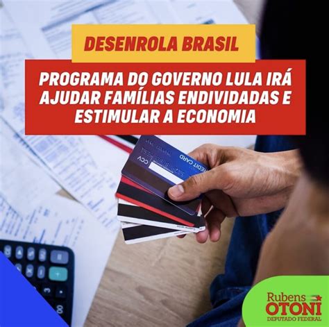 Desenrola Brasil Programa Que Ir Ajudar Fam Lias Endividadas E