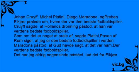 Johan Cruyff Michel Platini Diego Maradona og Preben Elkjær pralede