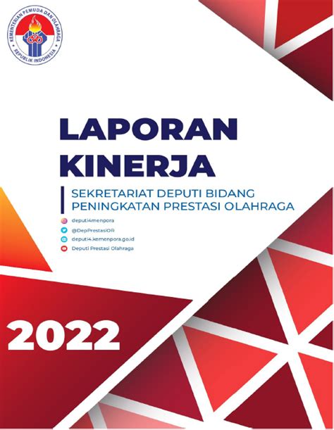 Laporan Kinerja Sekretaris Deputi Bidang Peningkatan Prestasi Olahraga