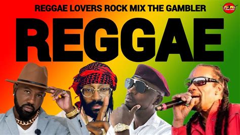 Reggae Mix Reggae Lovers Rock Mix Tarrus Riley Busy Signal