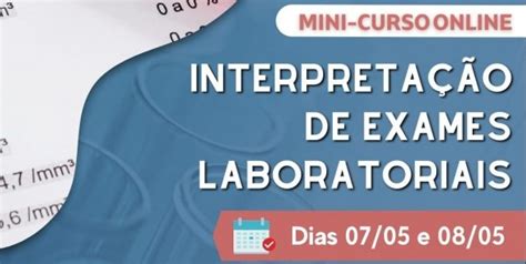 Mini Curso Interpreta O De Exames Laboratoriais Online Sympla