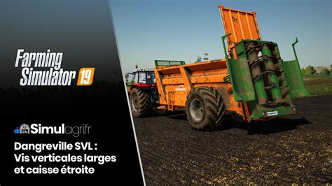 Dangreville SVL pour FS 19 Vis verticales larges et caisse étroite