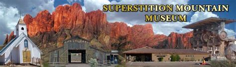 Superstition Mountain Museum | Superstition mountains, Superstition ...