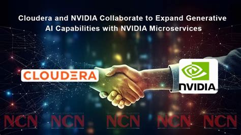 Cloudera And NVIDIA Collaborate To Expand Generative AI Capabilities