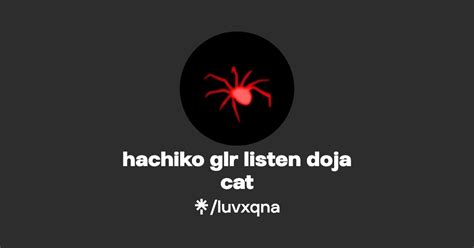 Hachiko Glr Listen Doja Cat Listen On Spotify Linktree