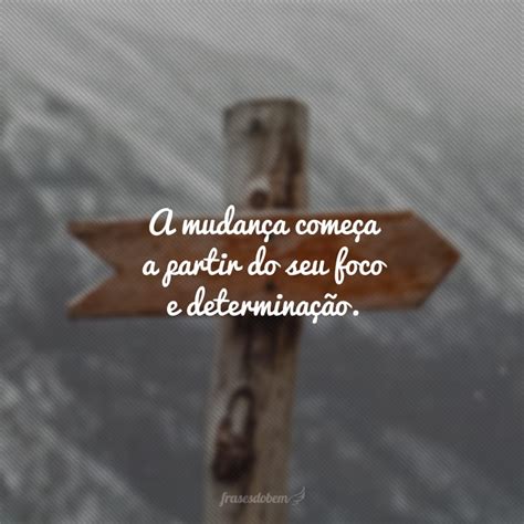 Frases De Foco E Determina O Que Motivar O Suas Conquistas