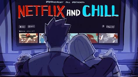 Chill Có Nghĩa Là Gì Netflix And Chill Nghĩa Là Gì