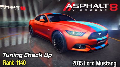 Good Against Rank 1140 Asphalt 8 Airborne 2015 Ford Mustang