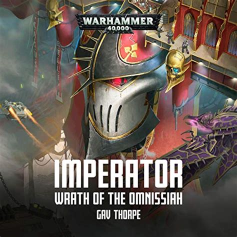 Imperator: Wrath of the Omnissiah: Warhammer 40,000 (Audible Audio Edition): Gav Thorpe, John ...