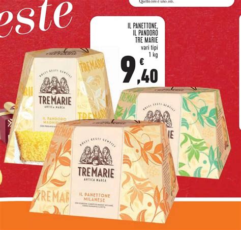 Offerta Il Panettone Il Pandoro Tre Marie Vari Tipi Kg Di Conad