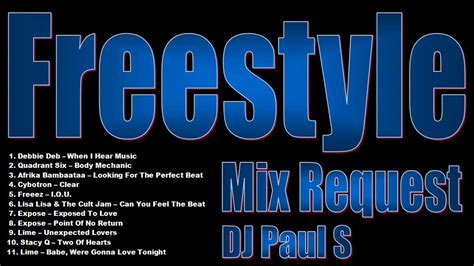 Freestyle Mix Request Dj Paul S Youtube