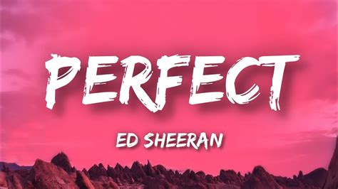 Ed Sheeran Perfect Lyrics Youtube