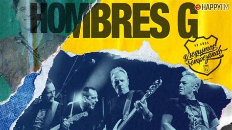 Hombres G anuncia su gira 40 años fechas y cómo comprar las entradas